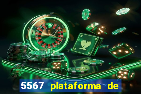 5567 plataforma de jogos login